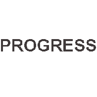 PROGRESS PROGRESS